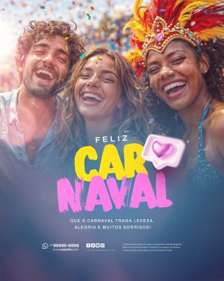 Carnaval Feliz Mensagem Alegria e Sorrisos PSD Editável