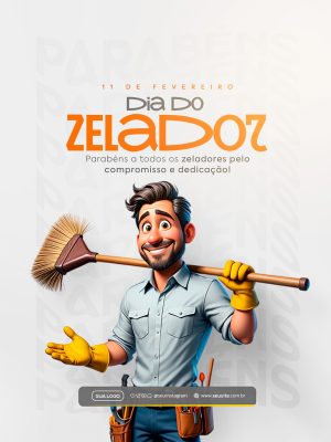 Dia do Zelador 11 de Fevereiro Dedicação e Compromisso PSD Editável