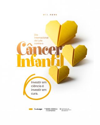 Dia Internacional de Luta contra o Câncer Infantil 15 de fevereiro Social Media PSD Editáv
