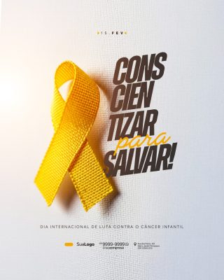 Dia Internacional de Luta contra o Câncer Infantil 15 de fevereiro Social Media PSD Editáv