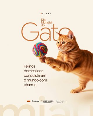 17 FEV Dia Mundial do Gato Felinos Conquistaram o Mundo Com Charme PSD Editável