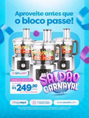 Loja de Eletrodomésticos Saldão de Carnaval Aproveite Antes que o Bloco Passe PSD Editável