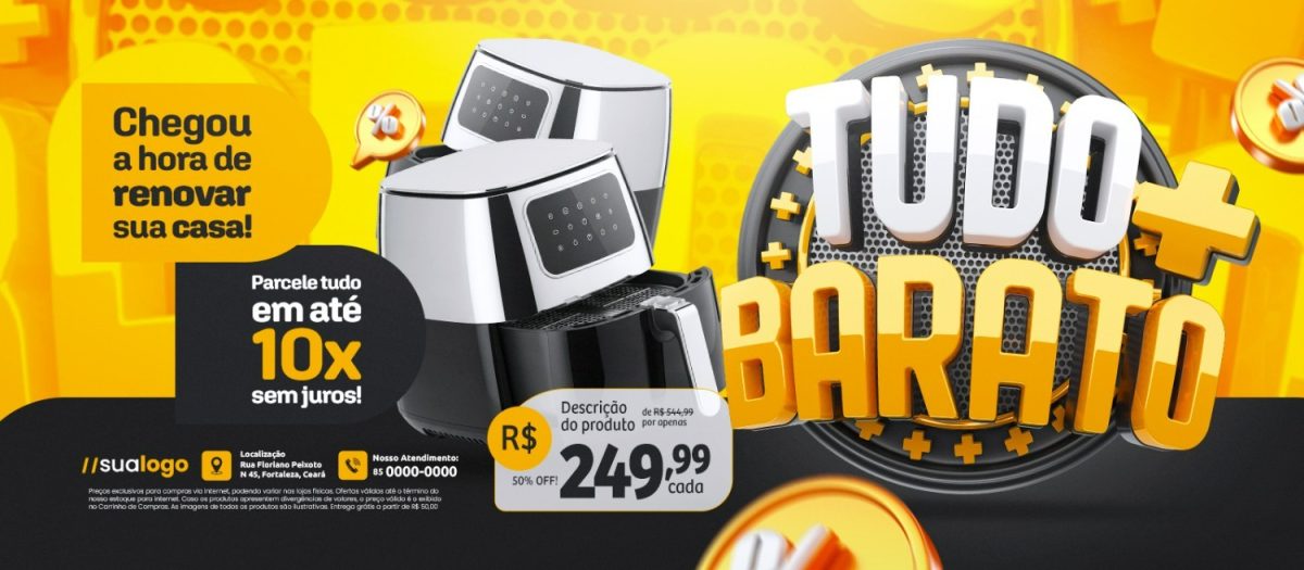 Promoção Tudo + Barato Airfryer 10x Sem Juros PSD Editável