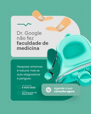Saúde Dr Google não fez Faculdade de Medicina PSD Editável