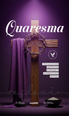 Início da Quaresma Reflexão Espiritual Paróquia Social Media PSD 2