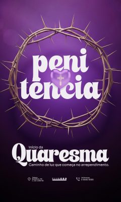 Quaresma Início da Penitência Caminho de Luz Arte Religiosa PSD Editável