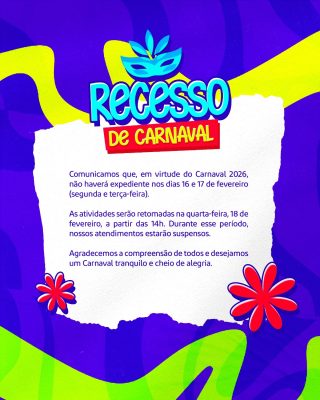 Recesso de Carnaval 2026 Comunicado de Expediente PSD Editável