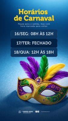 Carnaval Horários de Funcionamento Mascara e Penas PSD Editável