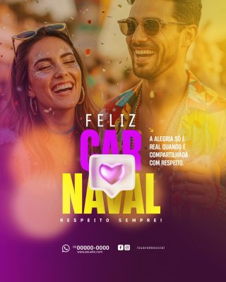 Carnaval Feliz A Alegria Compartilhada Com Respeito PSD Editável