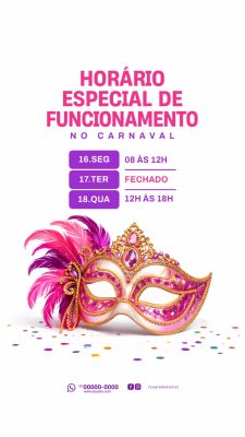 Carnaval Horário Especial Funcionamento Máscara Confetes PSD Editável