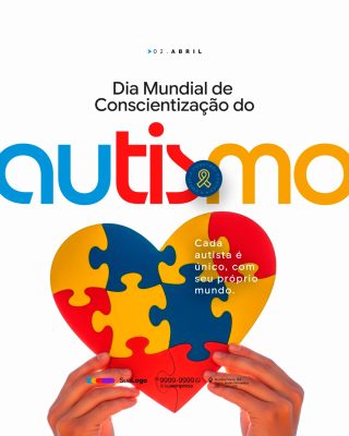 Dia Mundial de Conscientização do Autismo 02 de Abril Social Media PSD Editável
