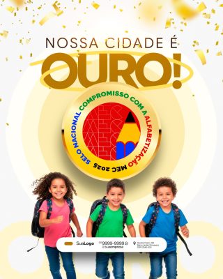 Selo OURO Nacional Compromisso com a Alfabetização Social Media PSD Editável