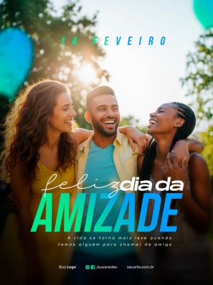 14 FEVEREIRO Feliz Dia da Amizade Template Alegria PSD Editável