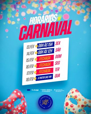 Horários de Carnaval Loja Social Media PSD Editável