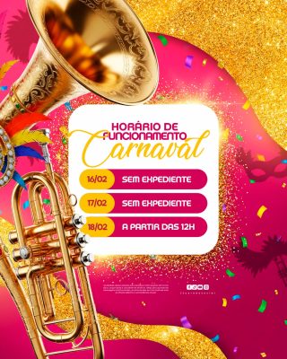 Carnaval Horário de Funcionamento Festa Anúncio Musical PSD Editável