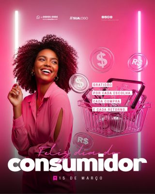 Dia do Consumidor 15 de Março Gratião por Cada Escolha PSD Editável
