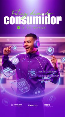 Story Dia do Consumidor Feliz 15 de Março Inspiração Cliente PSD Editável