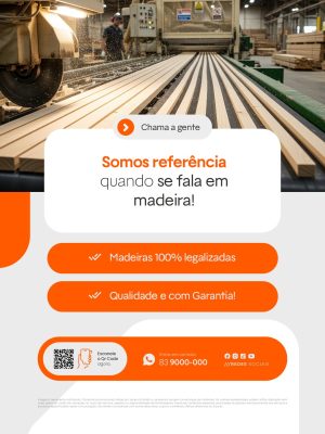Somos Referência Quando se Fala Em Madeira Qualidade e Garantia PSD Editável