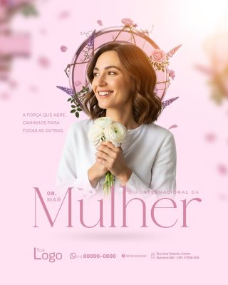 Mulher 08 Março Dia Internacional da Mulher Template PSD Editável