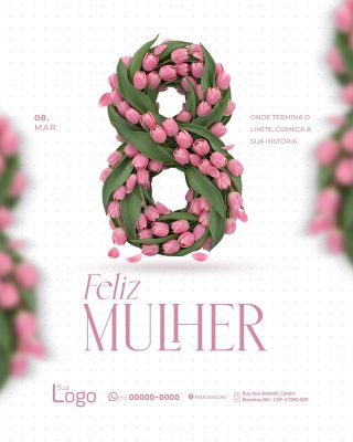Dia Internacional da Mulher Feliz Mulher 08 Março Post Celebrativo PSD Editável