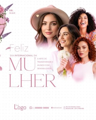 Dia Internacional da Mulher A Arte de Transformar o Mundo PSD Editável