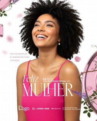 Dia Internacional da Mulher Feliz Protagonista de Si PSD Editável