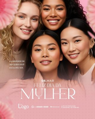 Dia da Mulher 08 DE MARÇO Feliz Dia da Mulher PSD Editável