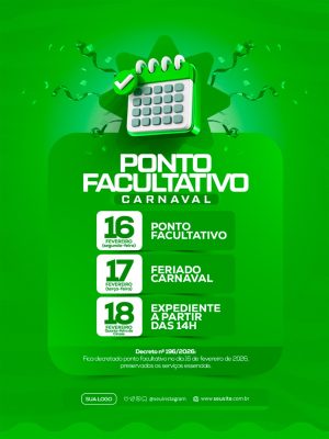 Carnaval 2026 Ponto Facultativo Feriado Expediente PSD Editável