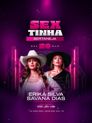 Sextinha Sertaneja Erika Silva e Savana Dias Flyer Próximos Shows PSD Editável