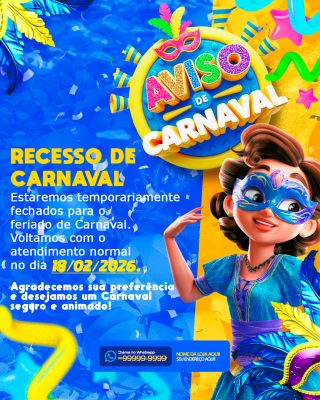 Carnaval Recesso Aviso Feriado Atendimento Normal 18/02/2026 PSD Editável