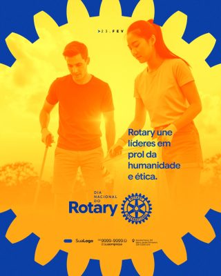 Rotary 23 Fev Líderes Pela Humanidade e Ética PSD Editável