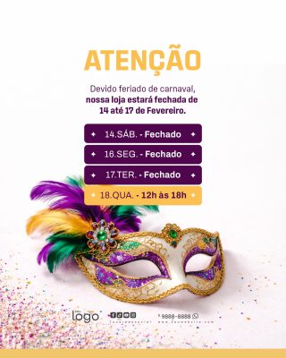 Carnaval Atenção Loja Fechada Máscara Festiva PSD Editável