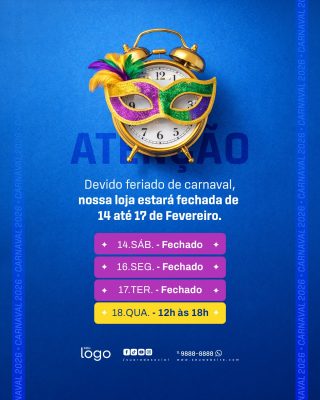 Carnaval Feriado Aviso Fechamento Loja Temporário PSD Editável