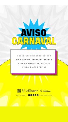 Carnaval Aviso Horário Especial Dias de Folia PSD Editável
