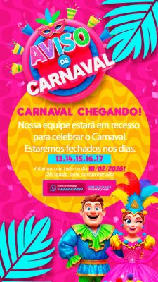 Carnaval Chegando Recesso da Equipe Aviso Festivo PSD Editável