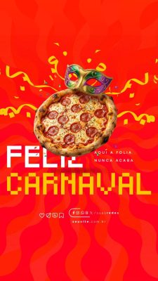Story Feliz Carnaval Pizzaria PSD Editável