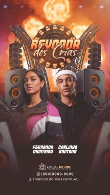 Revoadas dos Crias com Fernanda Monteiro e Carlinho Santana Story PSD Editável