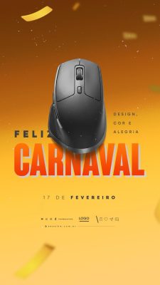 Story Feliz Carnaval 17 de Fevereiro Design Cor e Alegria Loja PSD Editável