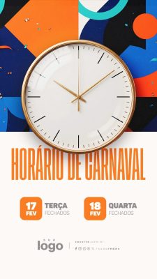 Story Horário de Carnaval Funcionamento 17 e 18 Fevereiro Fechados PSD Editável