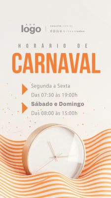 Story Horário de Carnaval Funcionamento PSD Editável