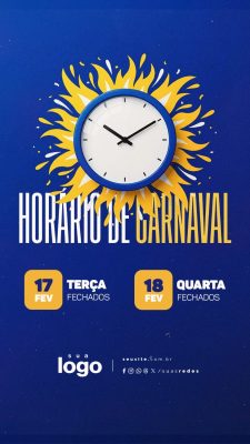 Story Horário de Carnaval 17 e 18 Fevereiro Fechados PSD Editável