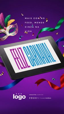 Story Feliz Carnaval Loja Eletrônicos PSD Editável