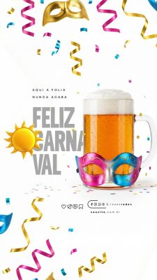 Carnaval Feliz Aqui a Folia Nunca Acaba Temático da Cerveja PSD Editável