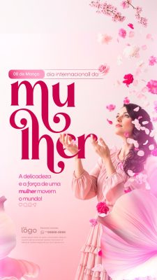 Story Dia da Mulher 08 de Março Internacional Dela PSD Editável