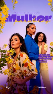 Story Mulher 08 de Março Dia Internacional Mulheres Incríveis PSD Editável