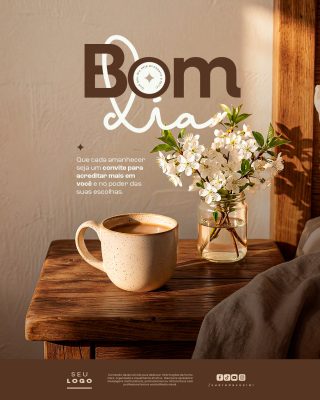 Bom Dia Mensagem Inspiradora Que Seu Dia Seja Próspero e Feliz PSD Editável