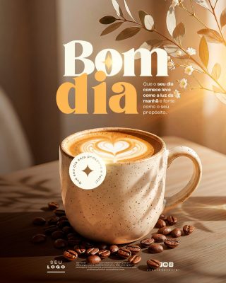 Bom dia Que o seu dia comece leve como a luz da manhã PSD Editável