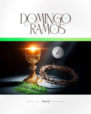 Domingo de Ramos Um Caminho de Ramos e Fé PSD Editável