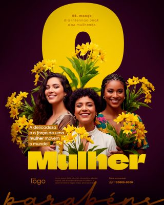 08 de Março Dia Internacional das Mulheres Celebrando a Força PSD Editável