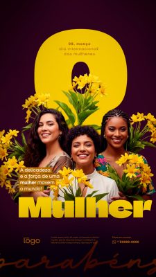 Story Mulher 08 Março Dia Internacional das Mulheres PSD Editável